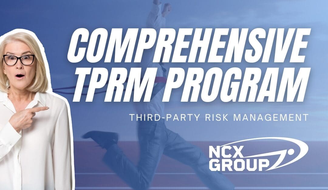 Developing a Comprehensive TPRM Program